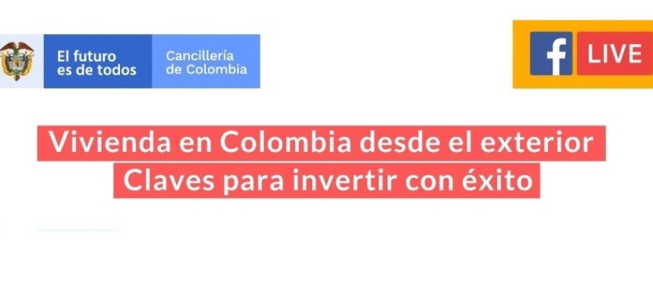Consulado de Colombia en Buenos Aires invita a la trasmisión Claves para invertir con éxito el 6 de agosto de 2020