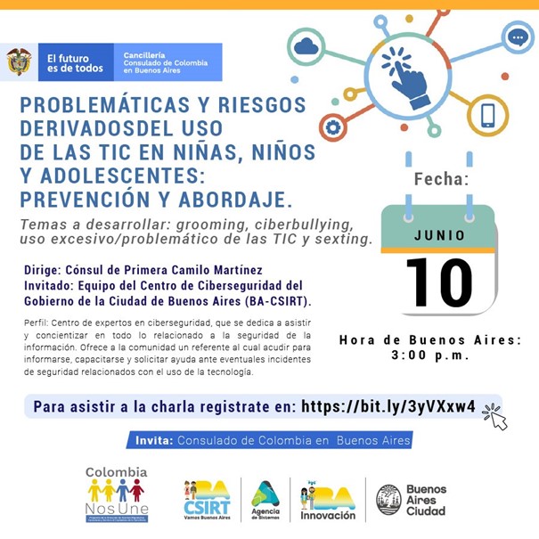 El Consulado de Colombia en Buenos Aires invita a la charla virtual sobre problemáticas y riesgos derivados del uso de las TIC en menores de edad, el 10 de junio de 2021
