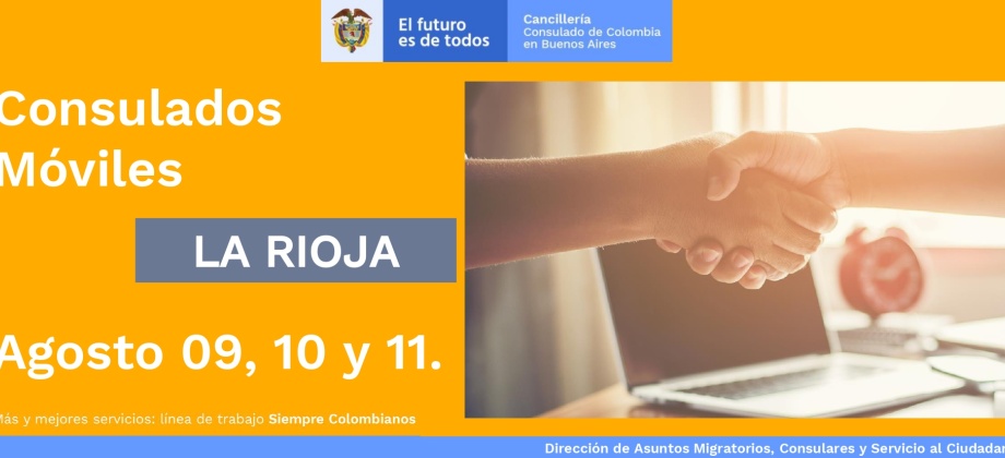 Consulado de Colombia en Buenos Aires realizará el Consulado Móvil en La Rioja del 9 al 11 de agosto