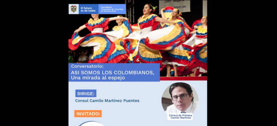 El Consulado de Colombia en Buenos Aires invita a los connacionales a participar de la Conferencia: Así somos los colombianos: una mirada al espejo