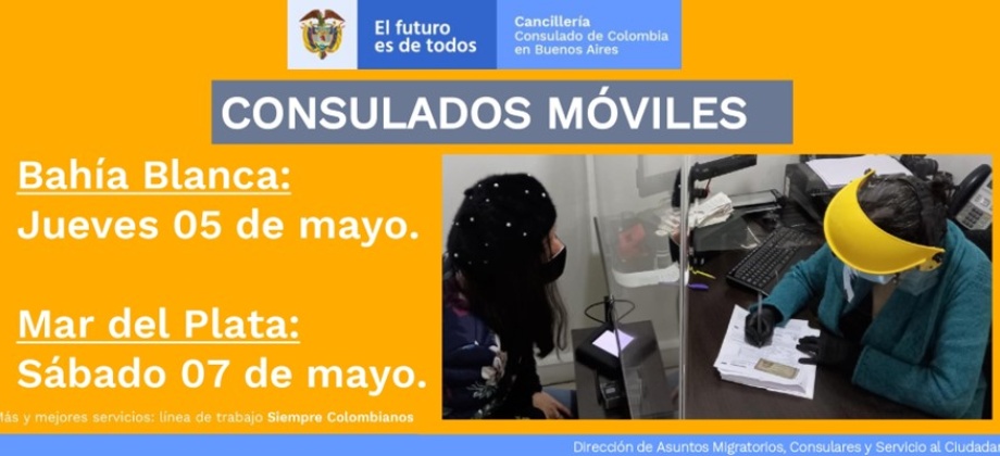 onsulado de Colombia en Buenos Aires realizará los Consulado Móviles en Bahía Blanca el 5 de mayo y Mar del Plata el 7 mayo 