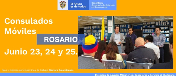 El Consulado de ColoConsulado Móvil en Rosario, los días 23, 24 y 25 de junio de 2022