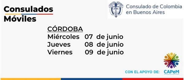 Del 7 al 9 de junio se realizará el Consulado Móvil en Córdoba organizado por el Consulado de Colombia en Buenos Aires 